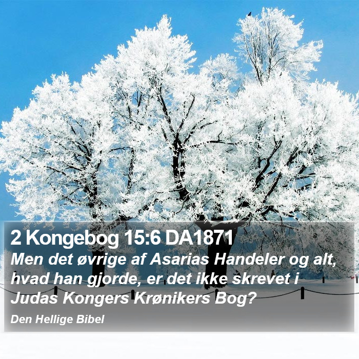 2 Kongebog 15:6 DA1871 Bible Study