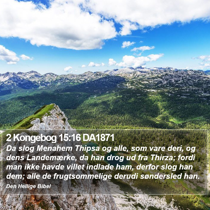 2 Kongebog 15:16 DA1871 Bible Study