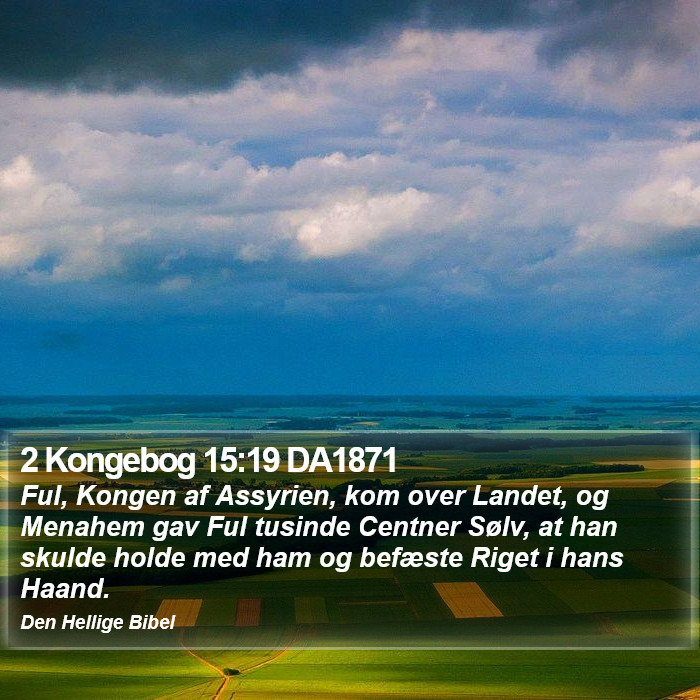 2 Kongebog 15:19 DA1871 Bible Study