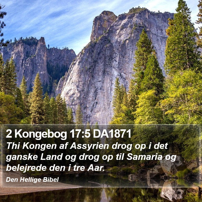 2 Kongebog 17:5 DA1871 Bible Study