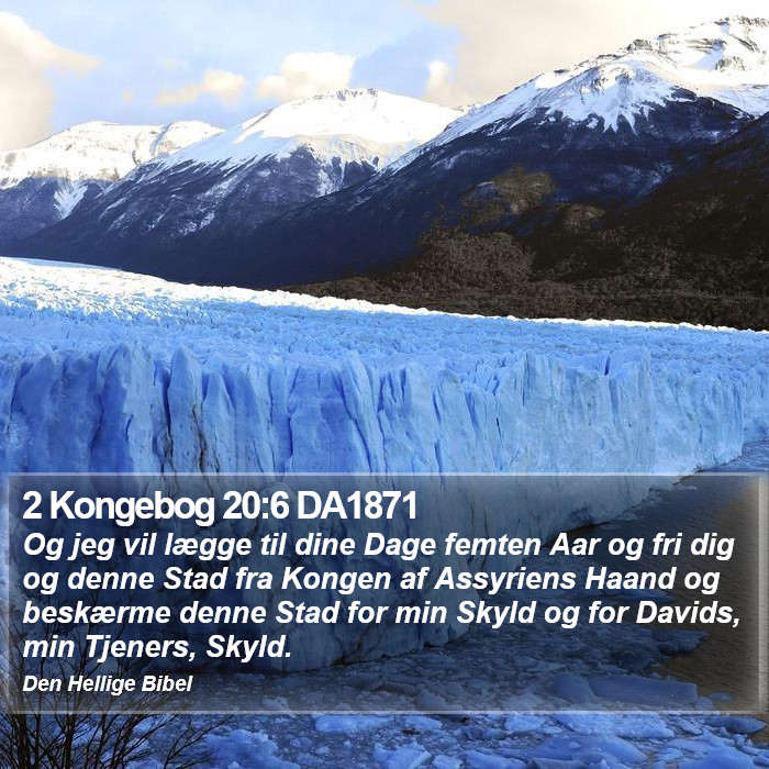 2 Kongebog 20:6 DA1871 Bible Study