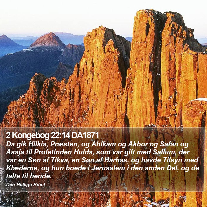 2 Kongebog 22:14 DA1871 Bible Study