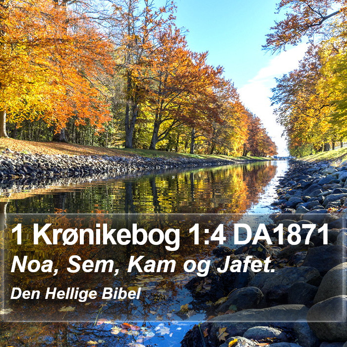 1 Krønikebog 1:4 DA1871 Bible Study