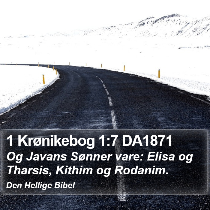 1 Krønikebog 1:7 DA1871 Bible Study