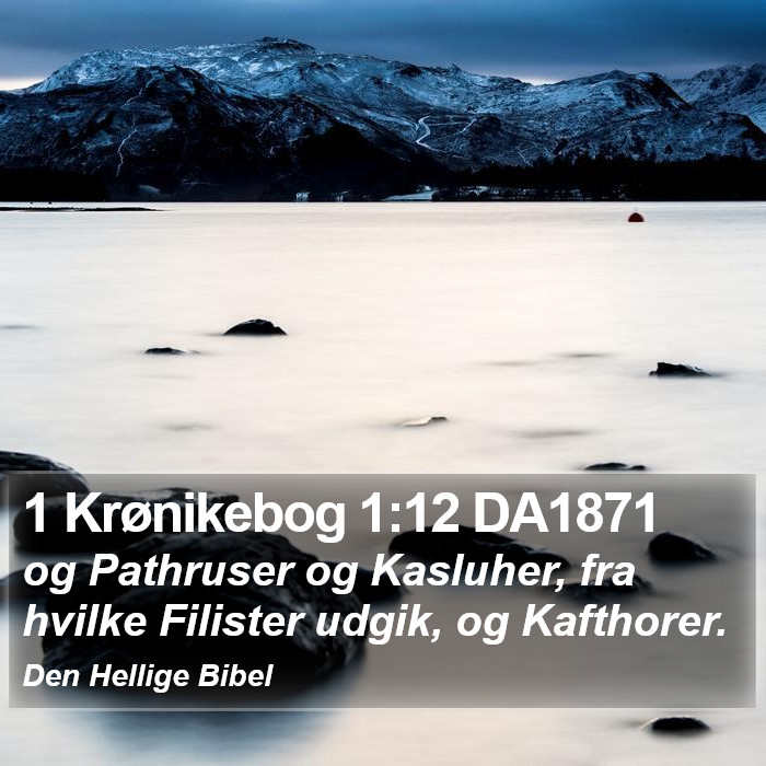 1 Krønikebog 1:12 DA1871 Bible Study