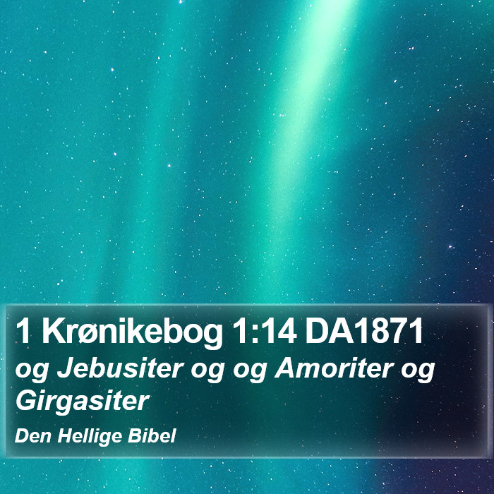 1 Krønikebog 1:14 DA1871 Bible Study