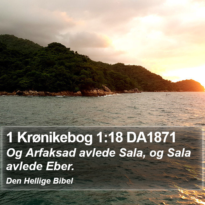 1 Krønikebog 1:18 DA1871 Bible Study