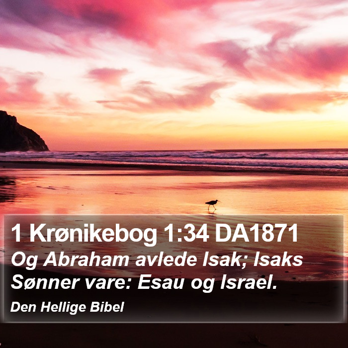 1 Krønikebog 1:34 DA1871 Bible Study