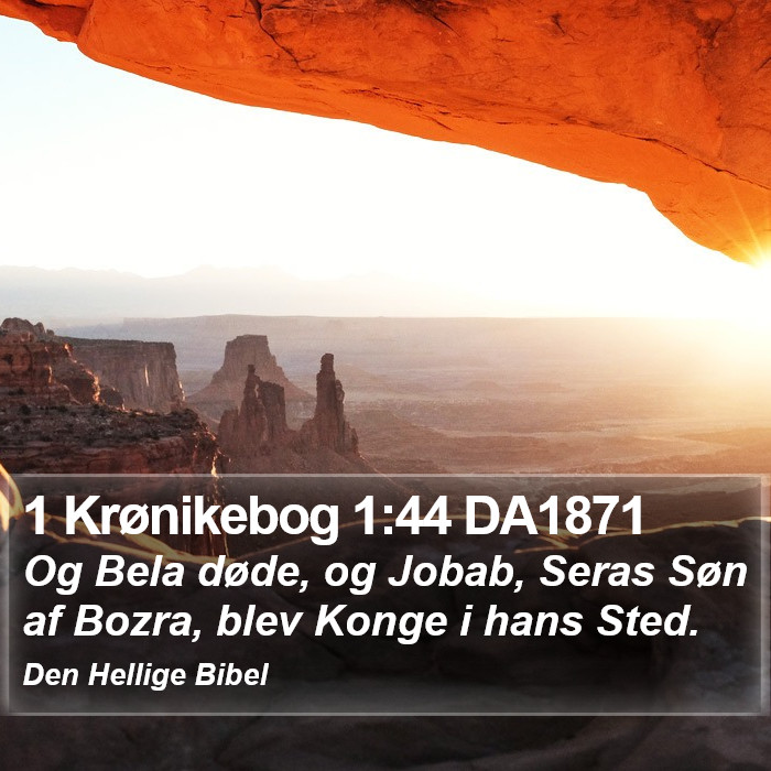 1 Krønikebog 1:44 DA1871 Bible Study