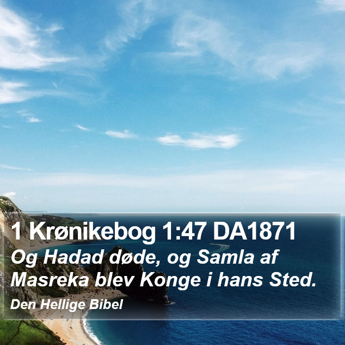 1 Krønikebog 1:47 DA1871 Bible Study