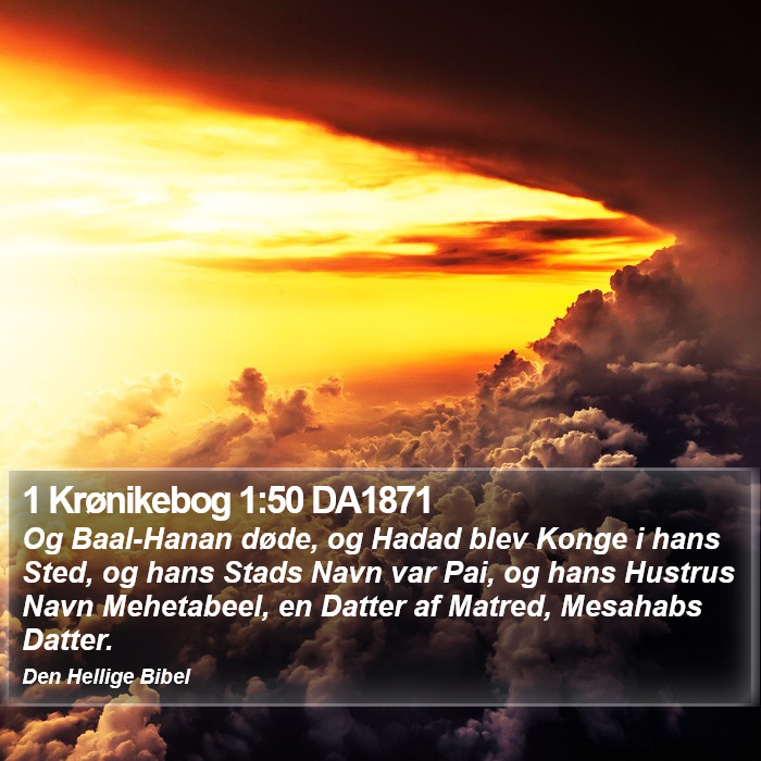 1 Krønikebog 1:50 DA1871 Bible Study