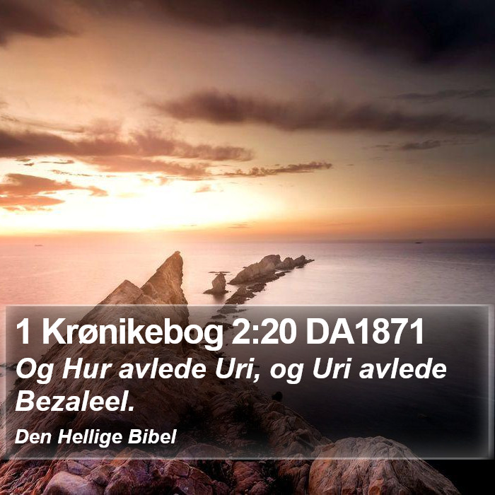 1 Krønikebog 2:20 DA1871 Bible Study