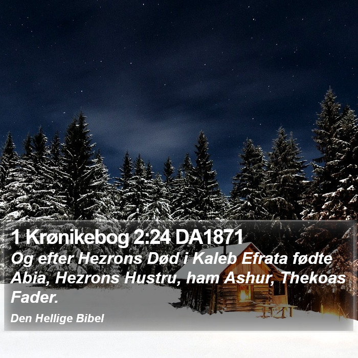 1 Krønikebog 2:24 DA1871 Bible Study