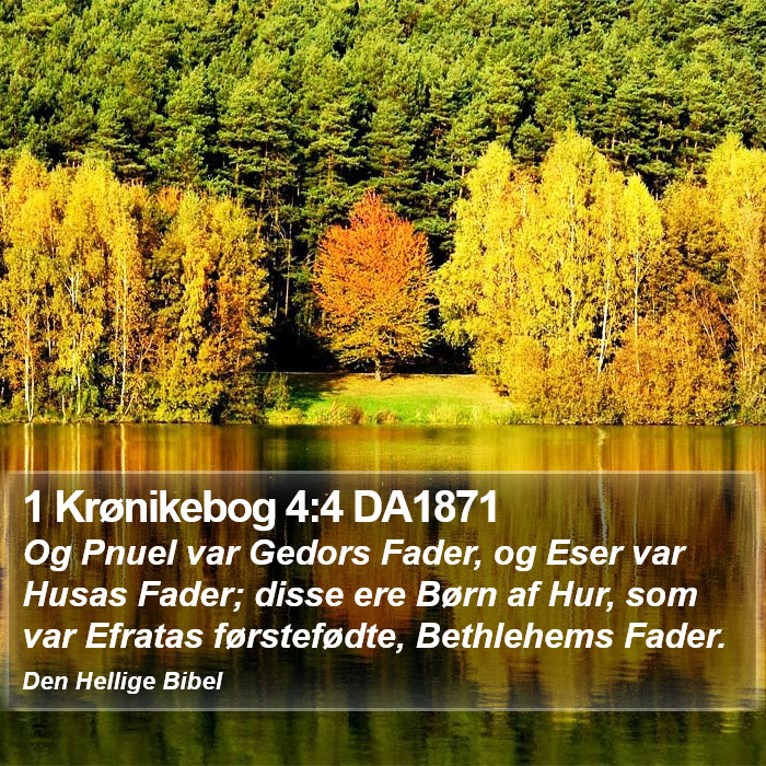 1 Krønikebog 4:4 DA1871 Bible Study
