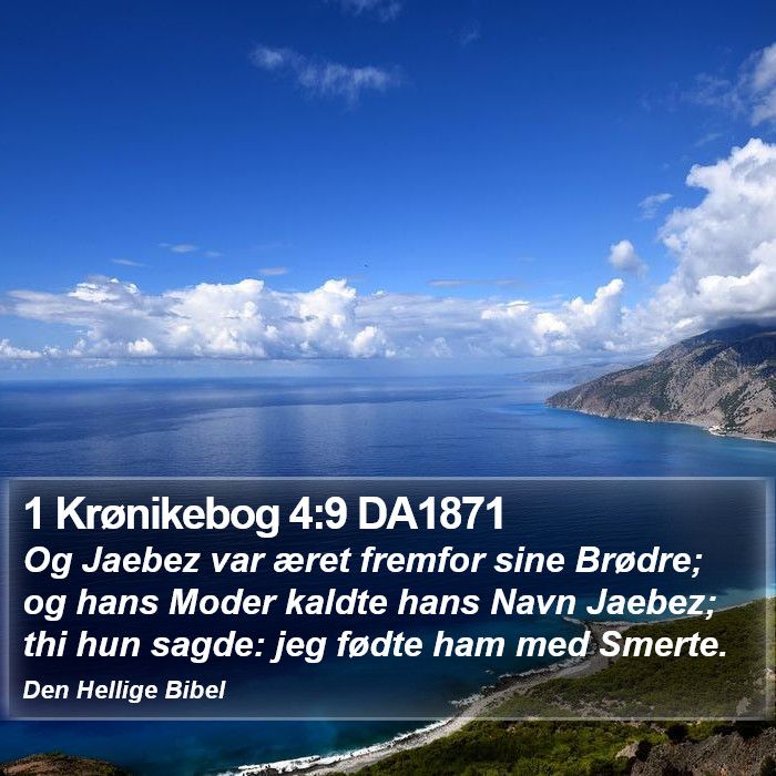 1 Krønikebog 4:9 DA1871 Bible Study