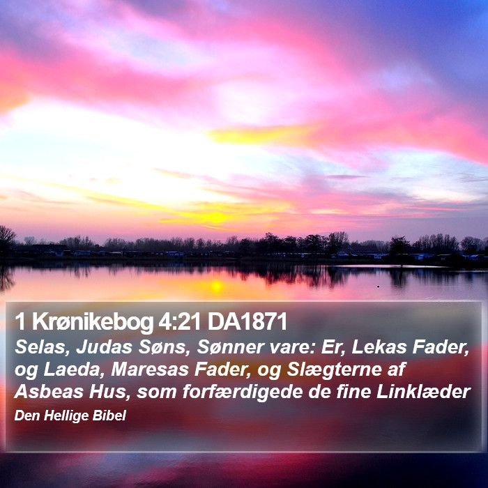 1 Krønikebog 4:21 DA1871 Bible Study