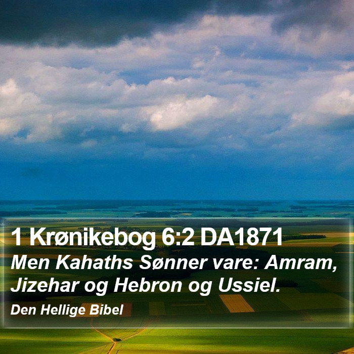 1 Krønikebog 6:2 DA1871 Bible Study