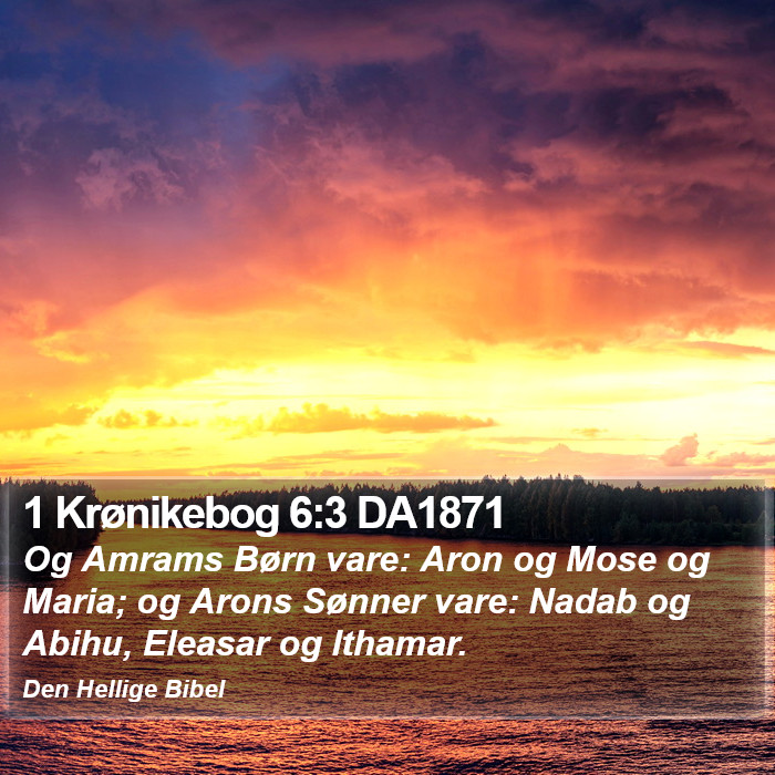 1 Krønikebog 6:3 DA1871 Bible Study