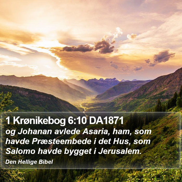 1 Krønikebog 6:10 DA1871 Bible Study