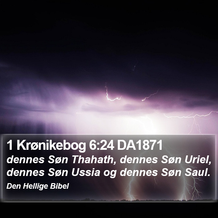 1 Krønikebog 6:24 DA1871 Bible Study