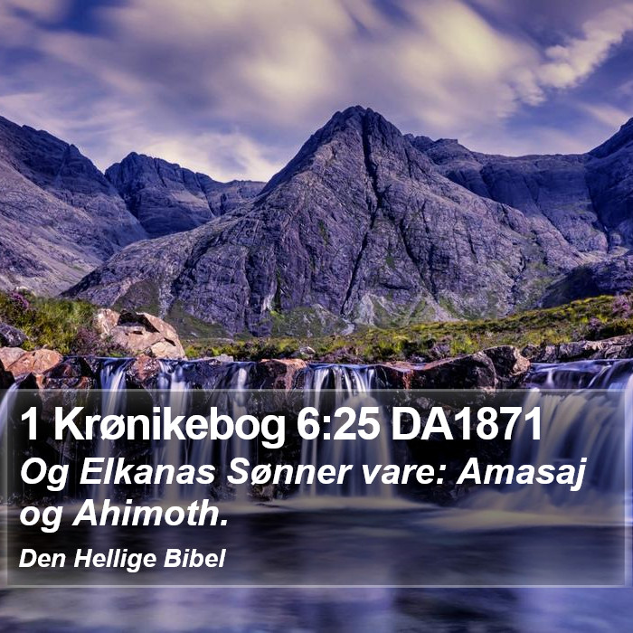 1 Krønikebog 6:25 DA1871 Bible Study