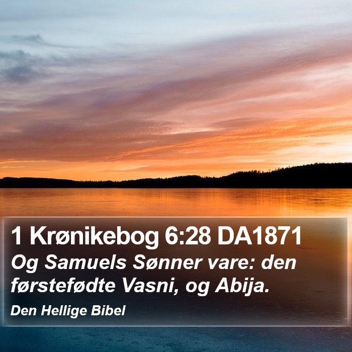 1 Krønikebog 6:28 DA1871 Bible Study