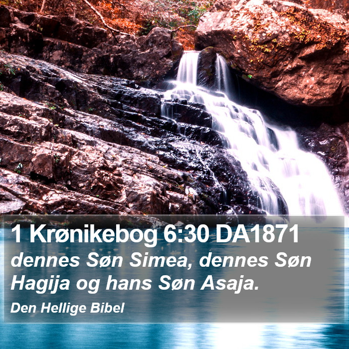 1 Krønikebog 6:30 DA1871 Bible Study