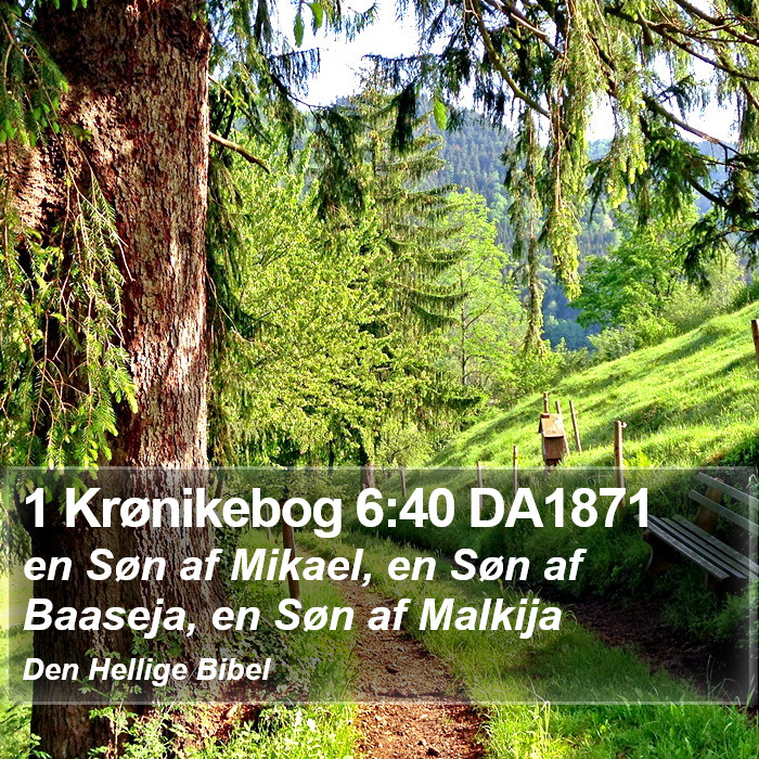 1 Krønikebog 6:40 DA1871 Bible Study