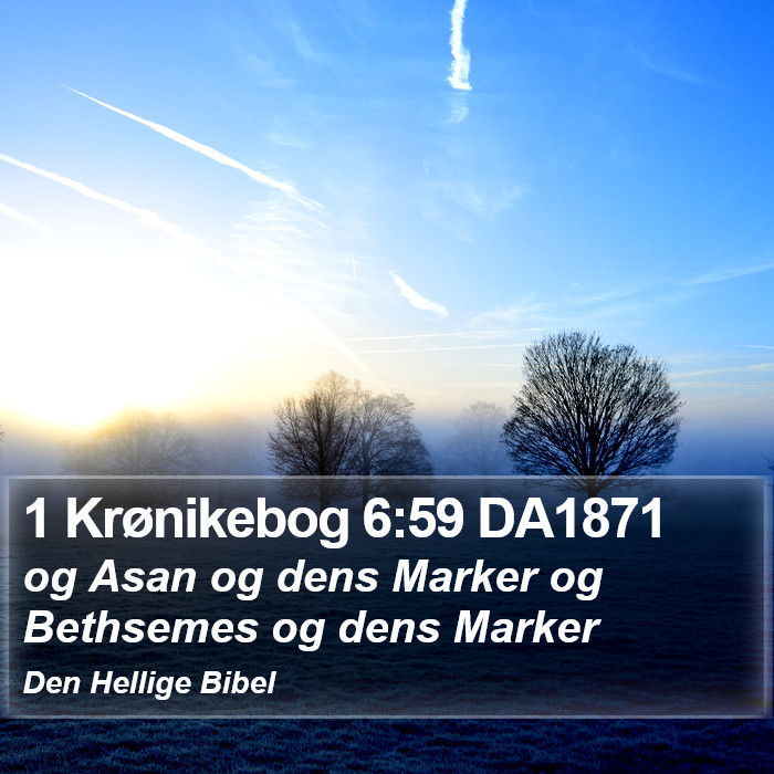 1 Krønikebog 6:59 DA1871 Bible Study