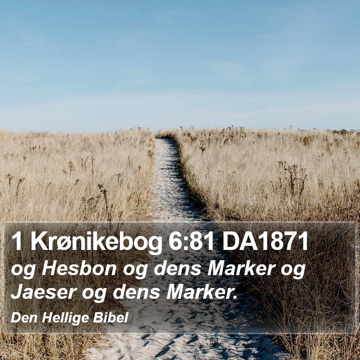 1 Krønikebog 6:81 DA1871 Bible Study