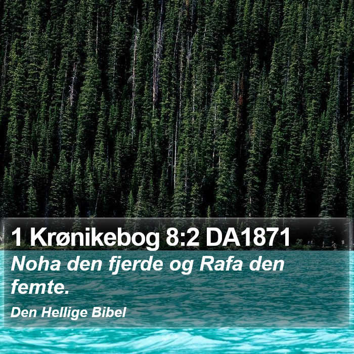 1 Krønikebog 8:2 DA1871 Bible Study