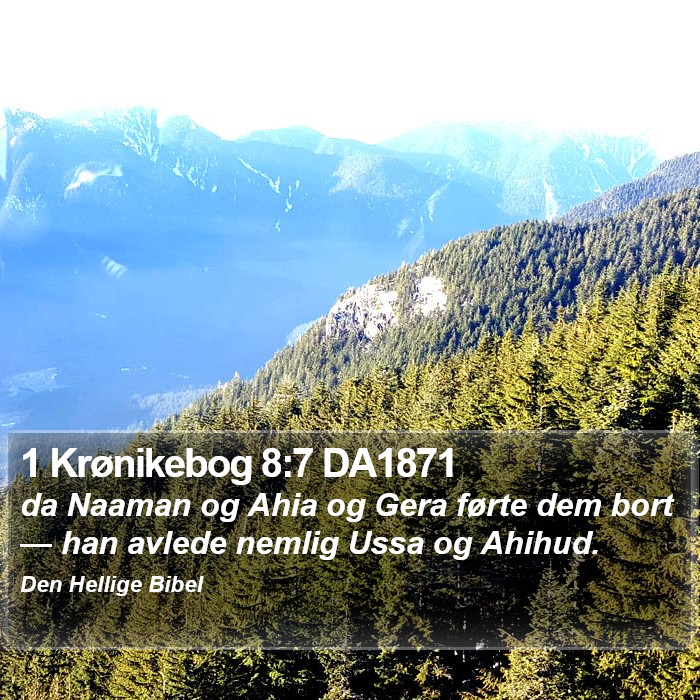 1 Krønikebog 8:7 DA1871 Bible Study