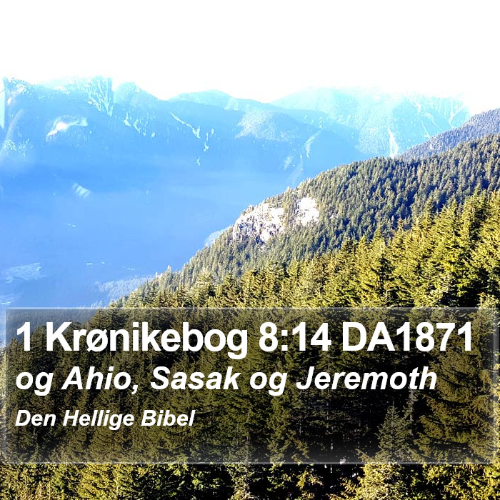 1 Krønikebog 8:14 DA1871 Bible Study