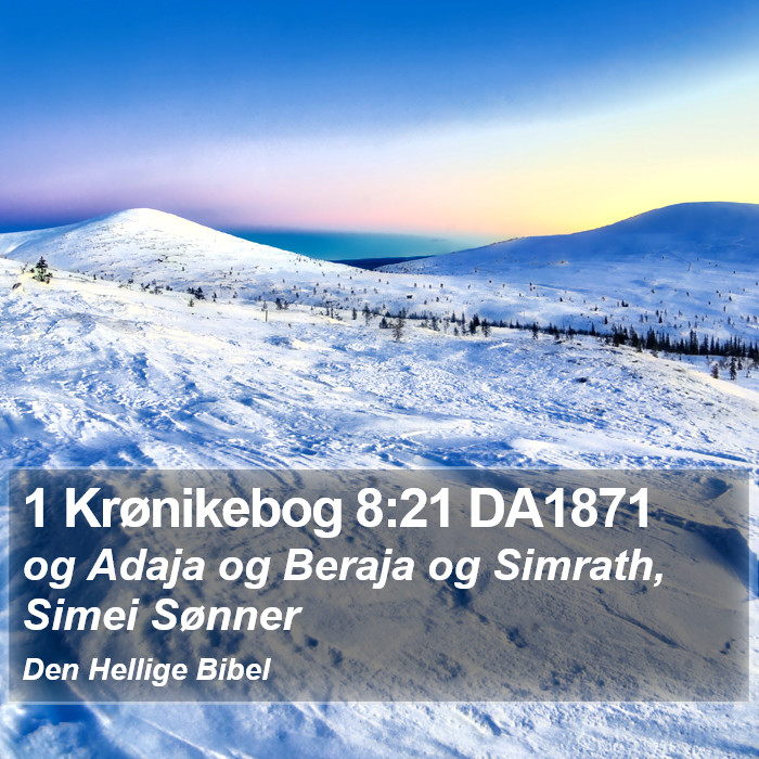 1 Krønikebog 8:21 DA1871 Bible Study