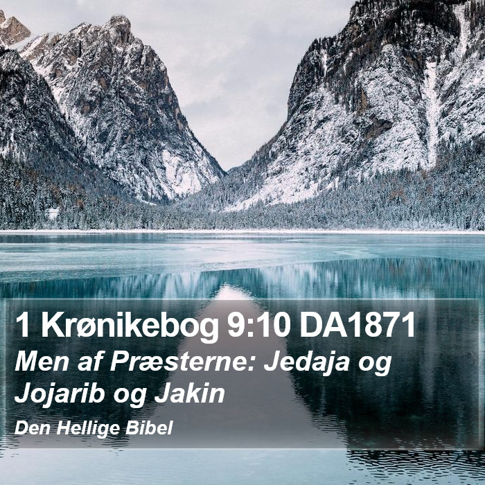 1 Krønikebog 9:10 DA1871 Bible Study