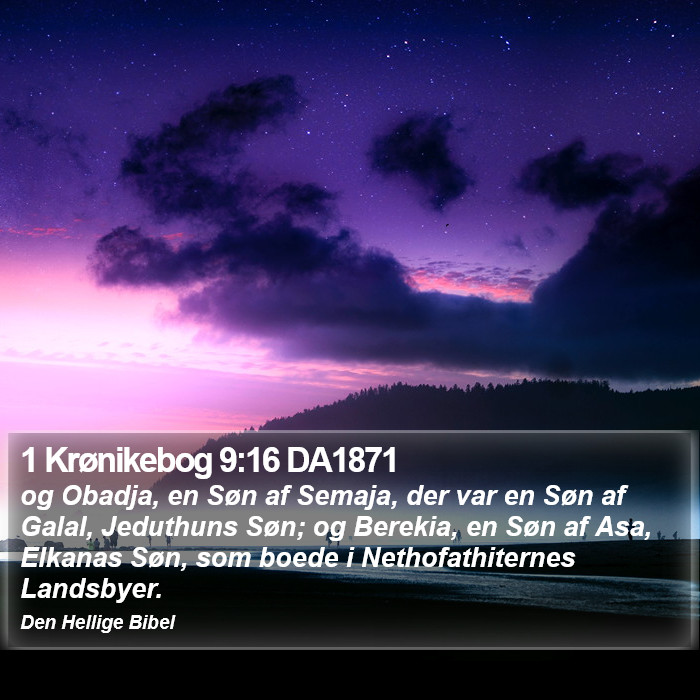 1 Krønikebog 9:16 DA1871 Bible Study
