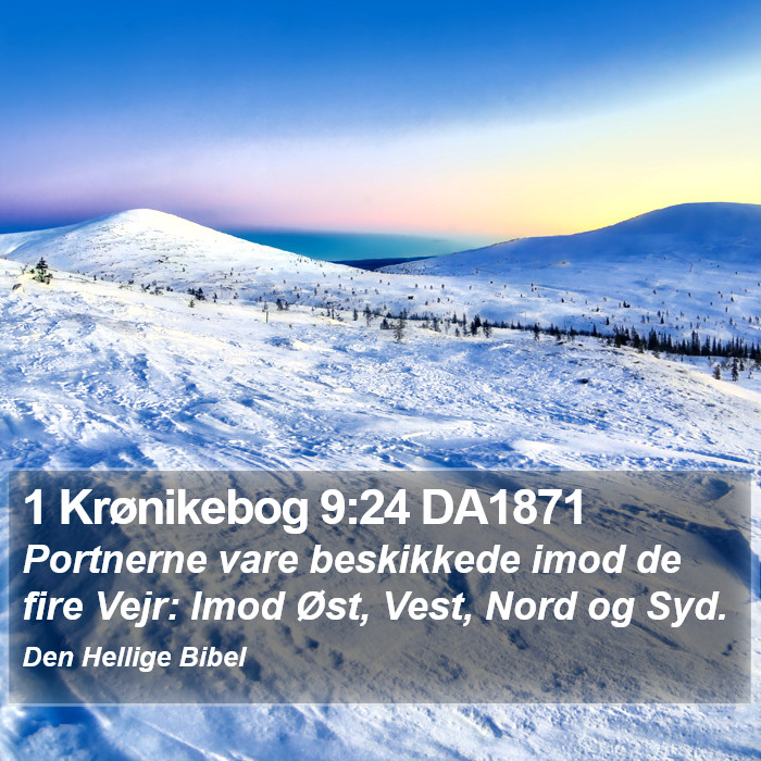 1 Krønikebog 9:24 DA1871 Bible Study