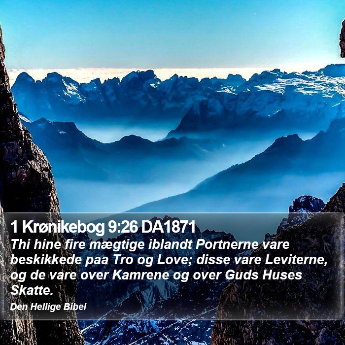 1 Krønikebog 9:26 DA1871 Bible Study