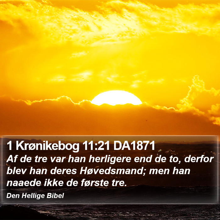 1 Krønikebog 11:21 DA1871 Bible Study