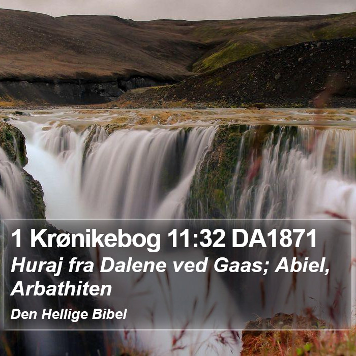 1 Krønikebog 11:32 DA1871 Bible Study