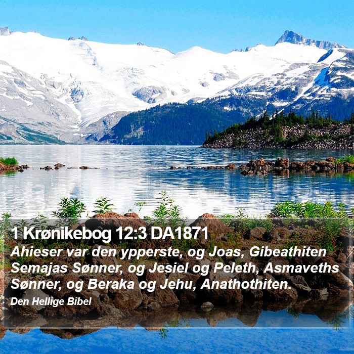 1 Krønikebog 12:3 DA1871 Bible Study