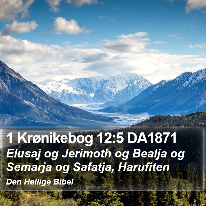 1 Krønikebog 12:5 DA1871 Bible Study