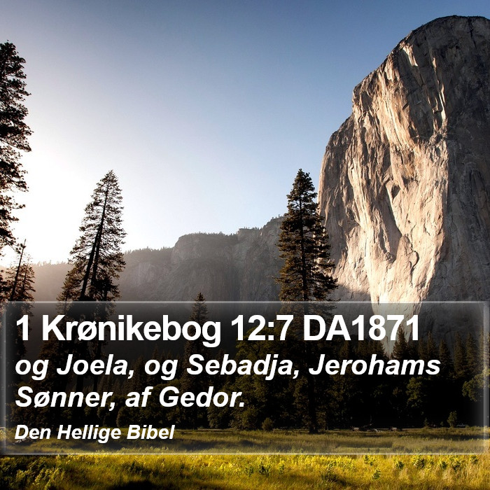 1 Krønikebog 12:7 DA1871 Bible Study