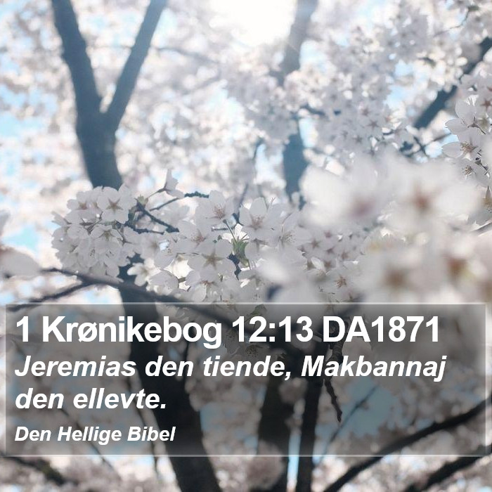 1 Krønikebog 12:13 DA1871 Bible Study