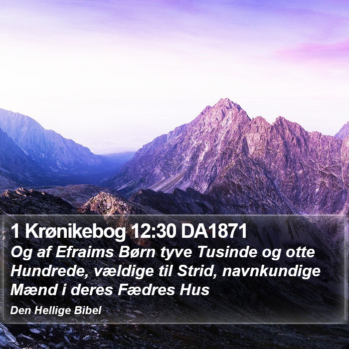 1 Krønikebog 12:30 DA1871 Bible Study