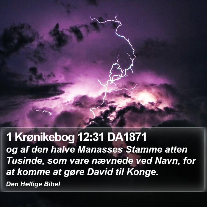 1 Krønikebog 12:31 DA1871 Bible Study