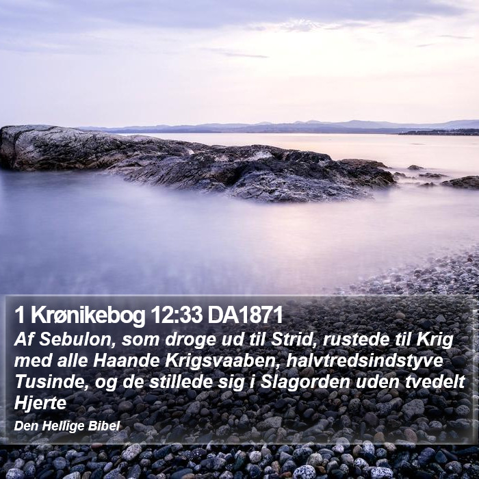 1 Krønikebog 12:33 DA1871 Bible Study