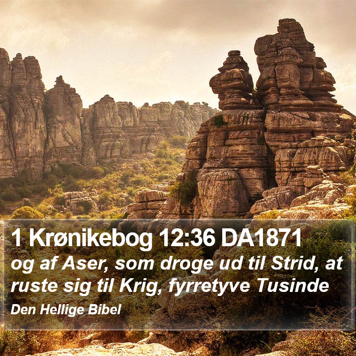 1 Krønikebog 12:36 DA1871 Bible Study