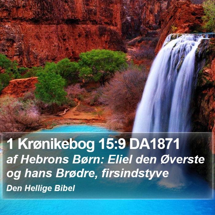 1 Krønikebog 15:9 DA1871 Bible Study