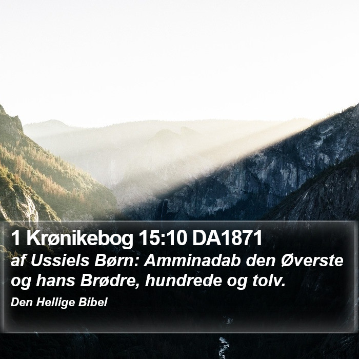 1 Krønikebog 15:10 DA1871 Bible Study